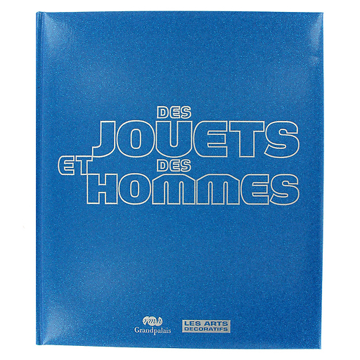 Des jouets et des hommes