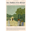 Les Nabis et le décor. Bonnard, Vuillard, Maurice Denis... - Journal de l'exposition
