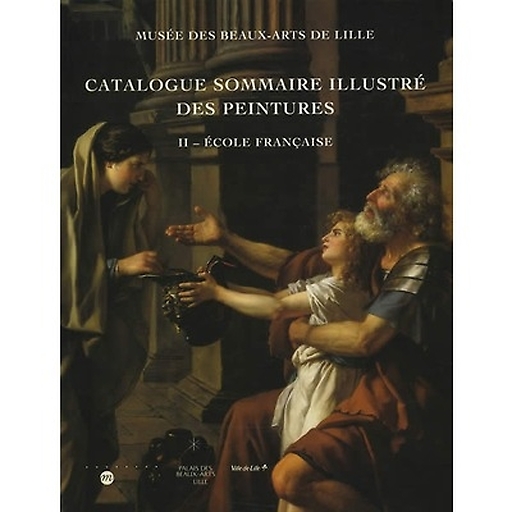 Catalogue sommaire illustré des peintures - Tome II : école française