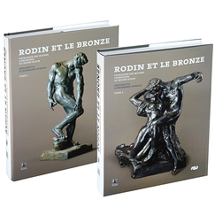 The bronzes of Rodin - Catalogue of works in the musée Rodin Vol.1 and Vol.2