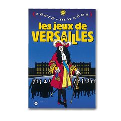 Les jeux de Versailles - Récré Musées