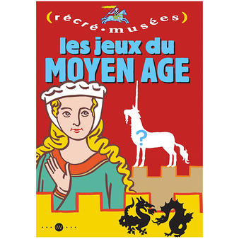 Middle Age games - Récré Musées