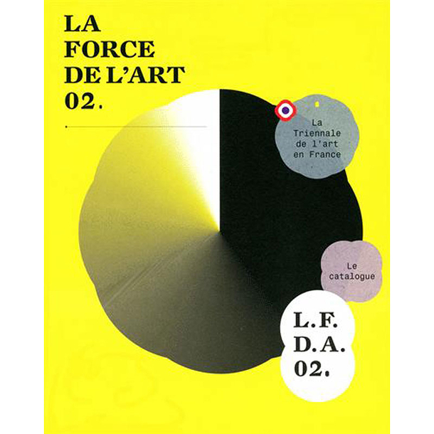 Catalogue "La Force de l'Art 02."