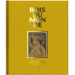 Rois du monde - Exhibition catalogue
