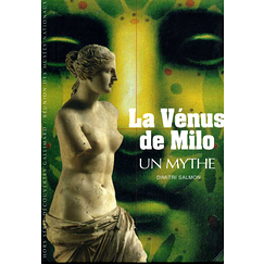 The Venus de Milo A myth