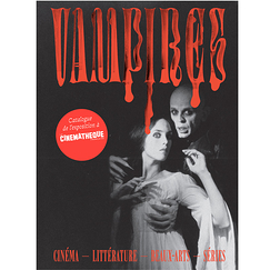 Vampires - Catalogue d'exposition