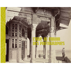 L'Inde au miroir des photographes - Catalogue d'exposition