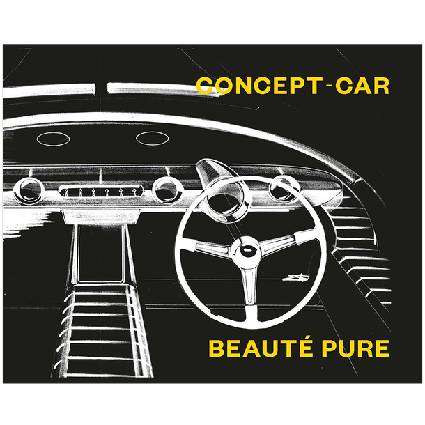 Concept-car - Beauté pure - Catalogue d'exposition