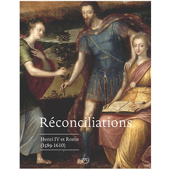 Reconciliations. Henry IV and Rome (1589-1610) - Exhibition catalogue