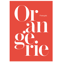 Mini guide of the Orangerie