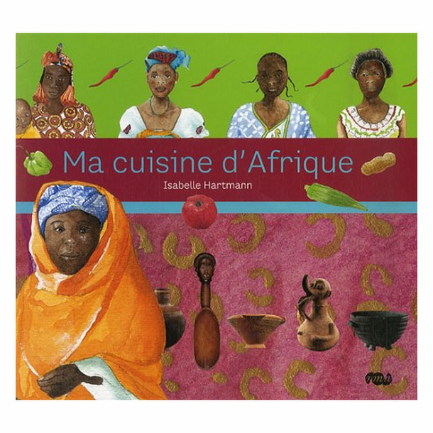 Ma cuisine d'Afrique