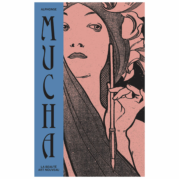 Alphonse Mucha. The Beauty of Art Nouveau - Exhibition catalogue