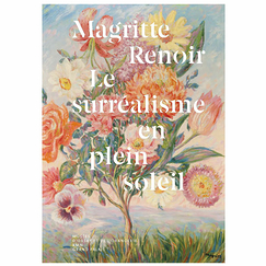 Magritte / Renoir. Le surréalisme en plein soleil - Catalogue d'exposition