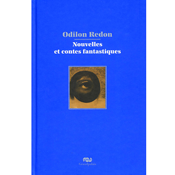 Odilon Redon Fantastic short stories and tales