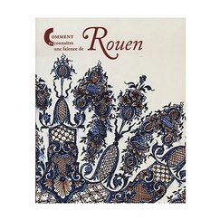 How to recognize an earthenware of Rouen