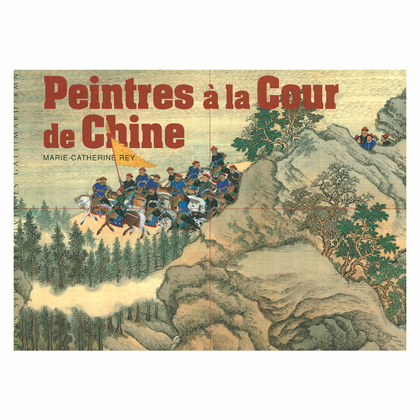 Peintres à la Cour de Chine - Découvertes Gallimard Hors-série