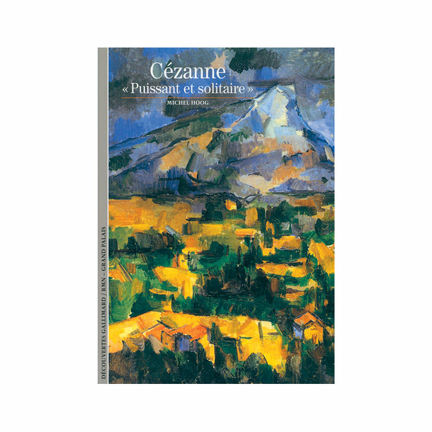 Cézanne, « powerful et solitary » - Découvertes Gallimard (n° 55)