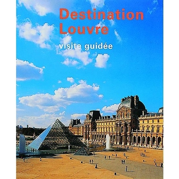 Destination Louvre - Visite guidée