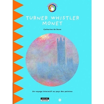 Turner, Whistler, Monet - Un voyage interactif au pays des peintres