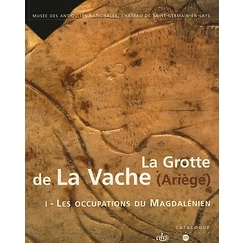 La grotte de la Vache (Ariège) - Tome I : les occupations du Magdalenien - tome II : l'art mobilier