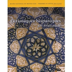 Céramiques hispaniques - Xiiè-xviiiè siècle