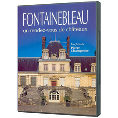 DVD Fontainebleau un rendez-vous de châteaux