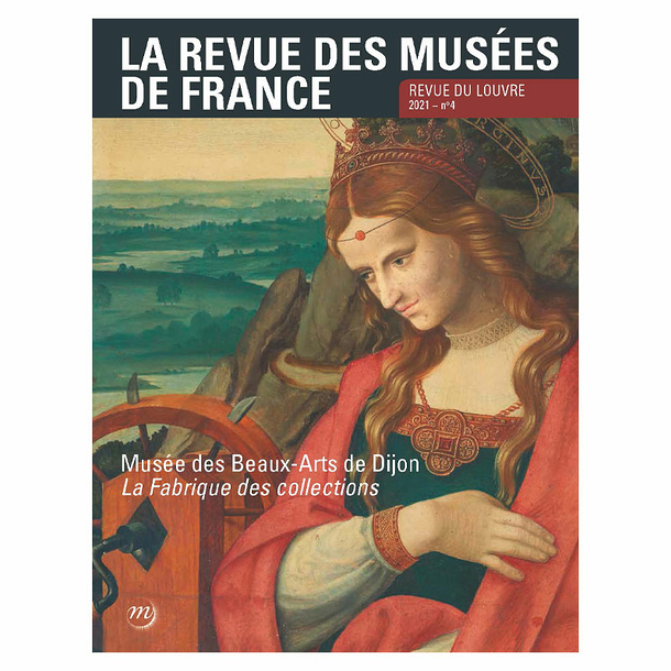 Revue des musées de France n° 4-2021 - Revue du Louvre