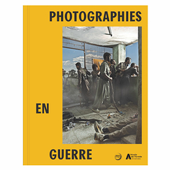 Photography at war - Exhibition catalogue