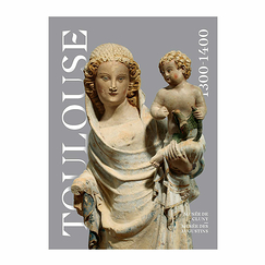 Toulouse 1300-1400 - Exhibition catalogue