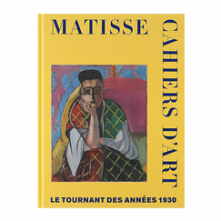Matisse. Cahiers d'art, the pivotal 1930's - Exhibition catalogue