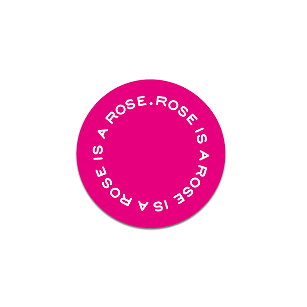 Badge Rose is a rose Gertrude Stein