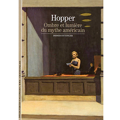 Hopper - Ombre et lumière du mythe américain