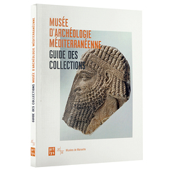 Musée d'archéologie méditerranéenne - Guide des collections