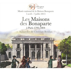 The houses of the Bonaparte family in Paris 1795-1804 - Exhibition catalogue