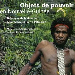 Objets de pouvoir en Nouvelle Guinée
