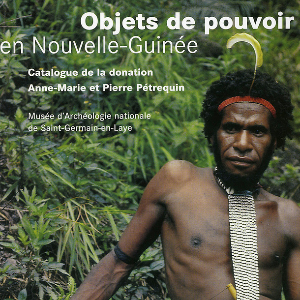 Objets de pouvoir en Nouvelle Guinée