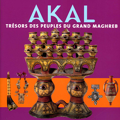 Akal Trésors des peuples du Grand Maghreb